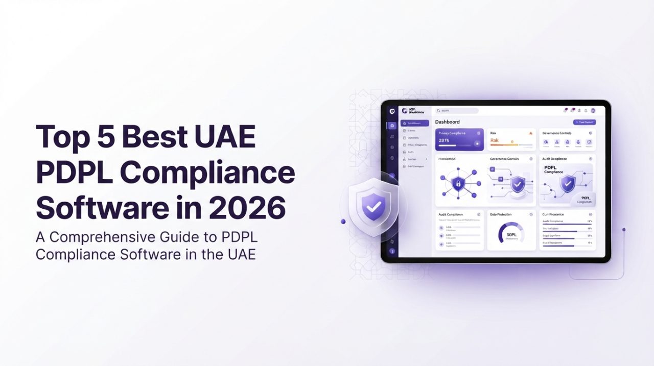 Top 5 Best UAE PDPL Compliance Software in 2026